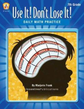 Use It! Don’t Lose It! Daily Math Practice- 7th Grade