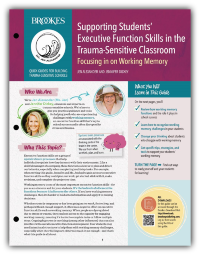 Supporting Students’ Executive Function Skills In The Trauma-Sensitive Classroom - Focusing In On Working Memory