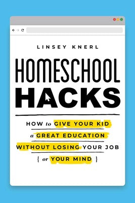 Homeschool Hacks