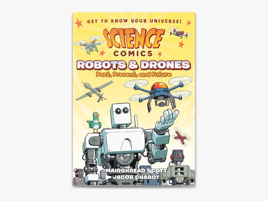 Science Comics - Robots And Drones