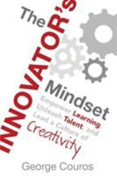 The Innovator’s Mindset