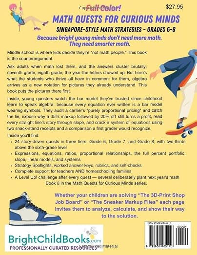 Math Quests For Curious Minds - Engaging Gifted And Curious Minds With Singapore-Style Math Strategies - Grades 6-8