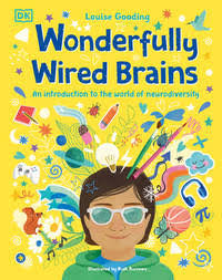 NeurodiversityWonderfully Wired Brains: An Introduction to the World of Neurodiversity