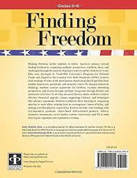 Finding Freedom: ELA Lessons for Gifted and Advanced Learners in Grades 6-8