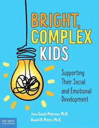 Bright, Complex Kids: Supporting Their Social and Emotional Development