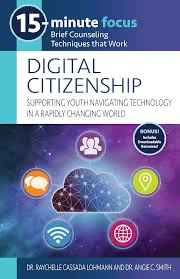 15-Minute Focus: Digital Citizenship: Supporting Youth Navigating Technology in a Rapidly Changing World