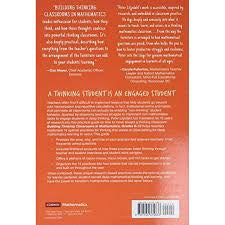 Building Thinking Classrooms in Mathematics, Grades K-12: 14 Teaching Practices for Enhancing Learning