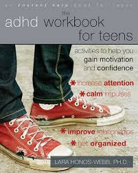 The ADHD Workbook for Teens: Activities to Help You Gain Motivation and Confidence