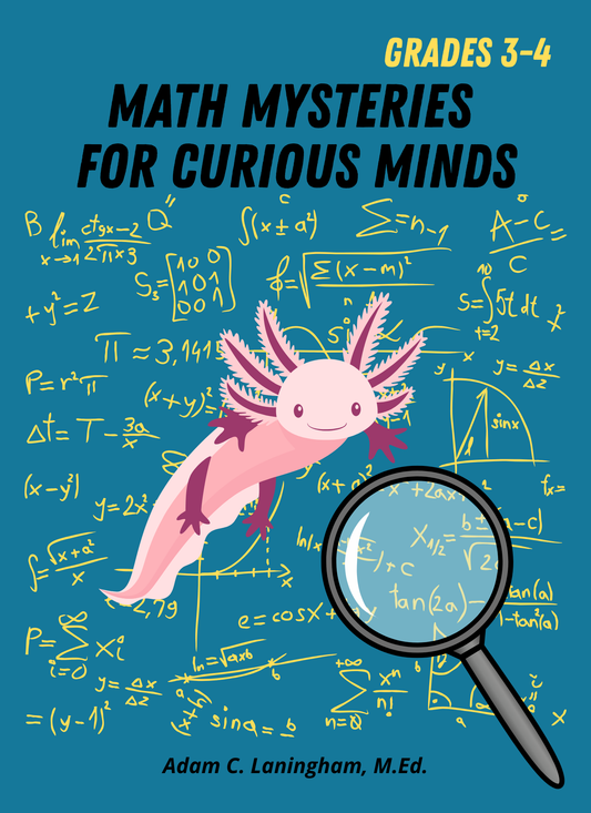 Math Mysteries for Curious Minds - Grades 3-4