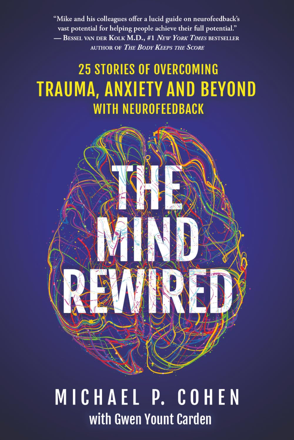 The Mind Rewired