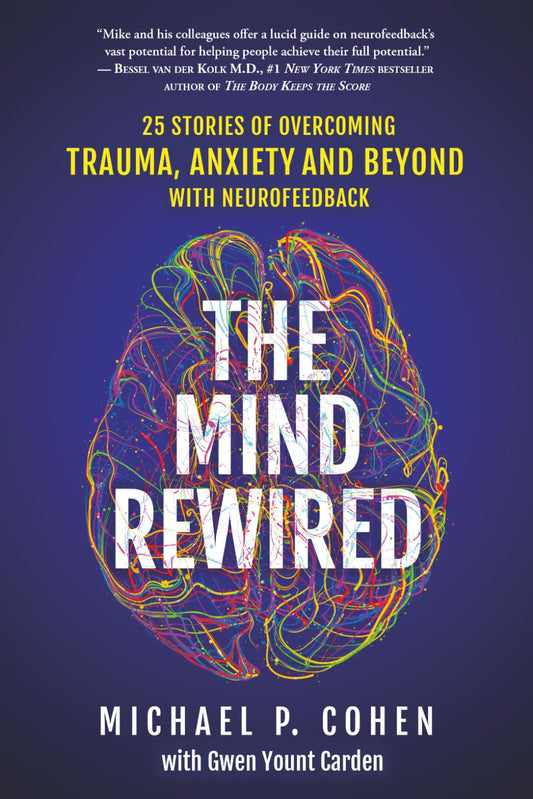 The Mind Rewired