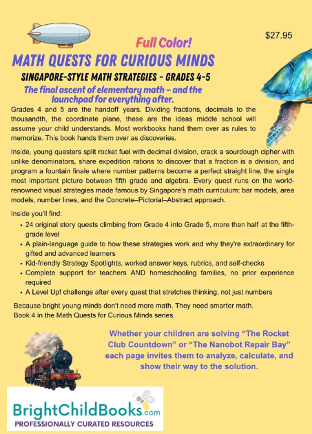Math Quests For Curious Minds - Engaging Gifted And Curious Minds With Singapore-Style Math Strategies - Grades 4-5
