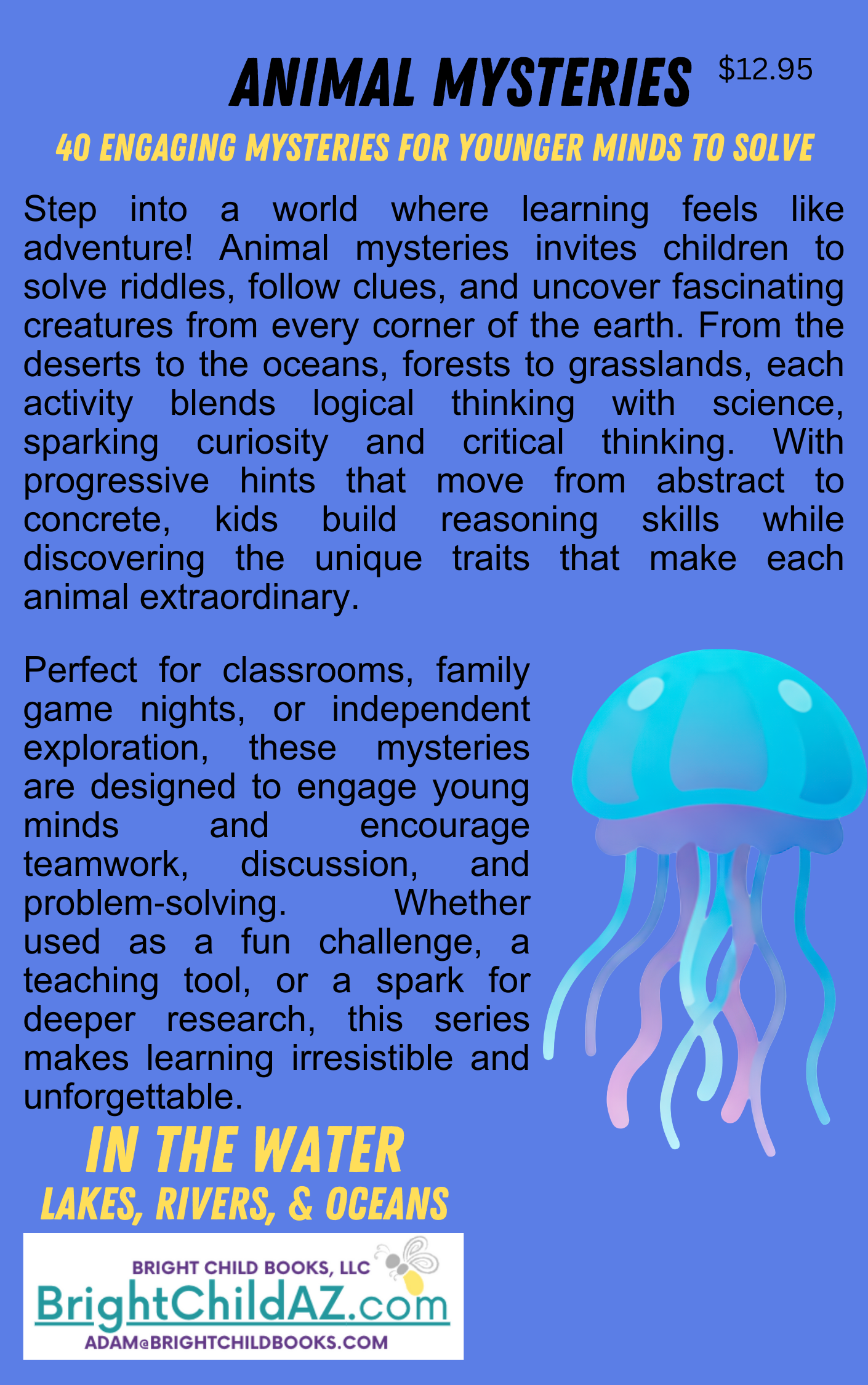 Animal Mysteries: In the Water - Lakes, Rivers, & Oceans