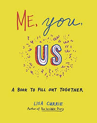 Me, You, Us: A Book to Fill Out Together