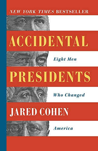 Accidental Presidents: Eight Men Who Changed America