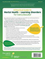 A Practical Guide to Mental Health & Learning Disorders for Every Educator: How to Recognize, Understand, and Help Challenged (and Challenging) Students Succeed (Free Spirit Professional™)