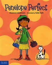 Penelope Perfect: A Tale of Perfectionism Gone Wild