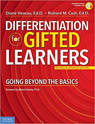 Differentiation for Gifted Learners: Going Beyond the Basics