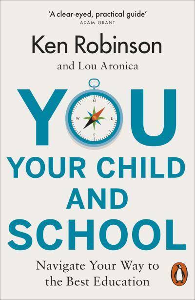 You, Your Child, and School: Navigate Your Way to the Best Education