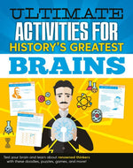 Ultimate Activities for History’s Greatest Brains