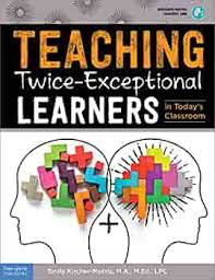 Teaching Twice-Exceptional Learners in Today’s Classroom