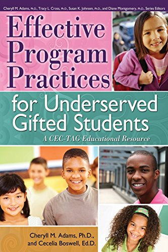 Effective Program Practices for Underserved Gifted Students: A CEC-TAG Educational Resource