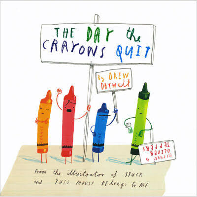 The Day the Crayons Quit