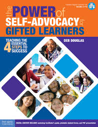 The Power of Self-Advocacy for Gifted Learners: Teaching the Four Essential Steps to Success (Grades 5–12)