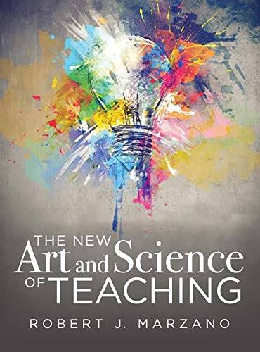 The New Art and Science of Teaching (More Than Fifty New Instructional Strategies for Academic Success)