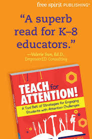 Teach for Attention!: A Tool Belt of Strategies for Engaging Students with Attention Challenges